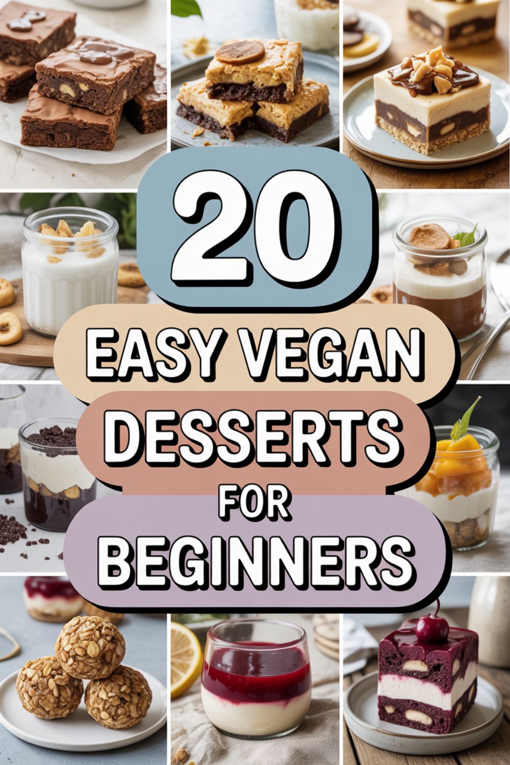 20 Easy Vegan Desserts for Beginners
