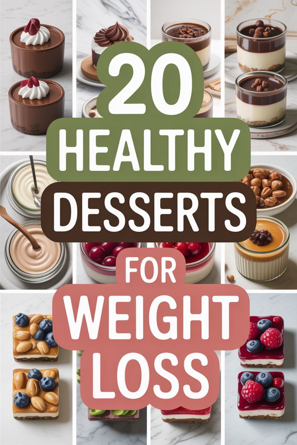 20 Healthy Desserts for Weight Loss