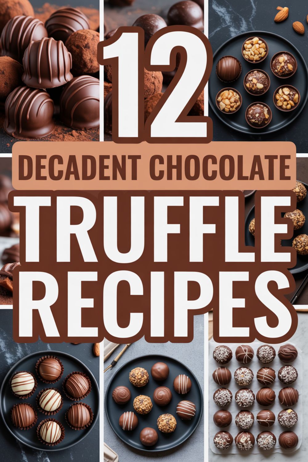 12 Decadent Chocolate Truffle Recipes