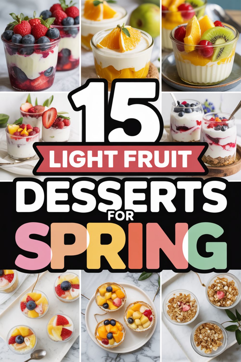 15 Light Fruit Desserts for Spring