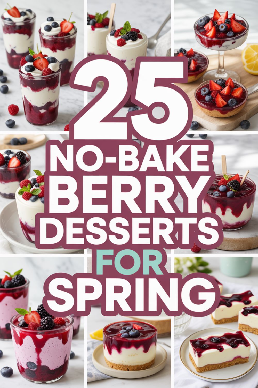 25 No Bake Berry Desserts for Spring