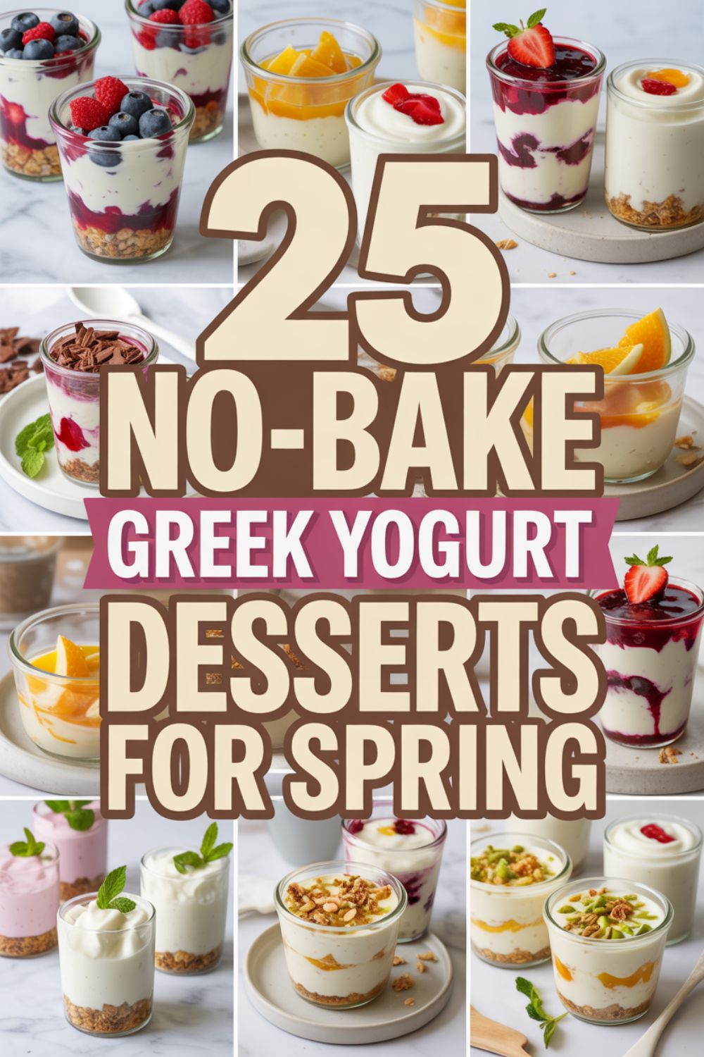 25 No Bake Greek Yogurt Desserts for Spring