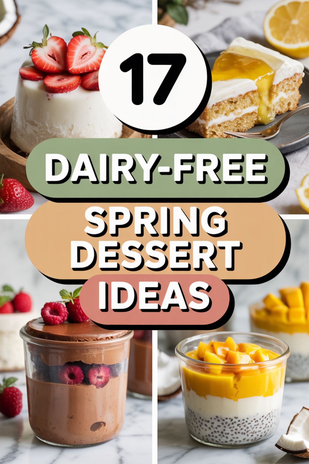17 Dairy Free Spring Dessert Ideas