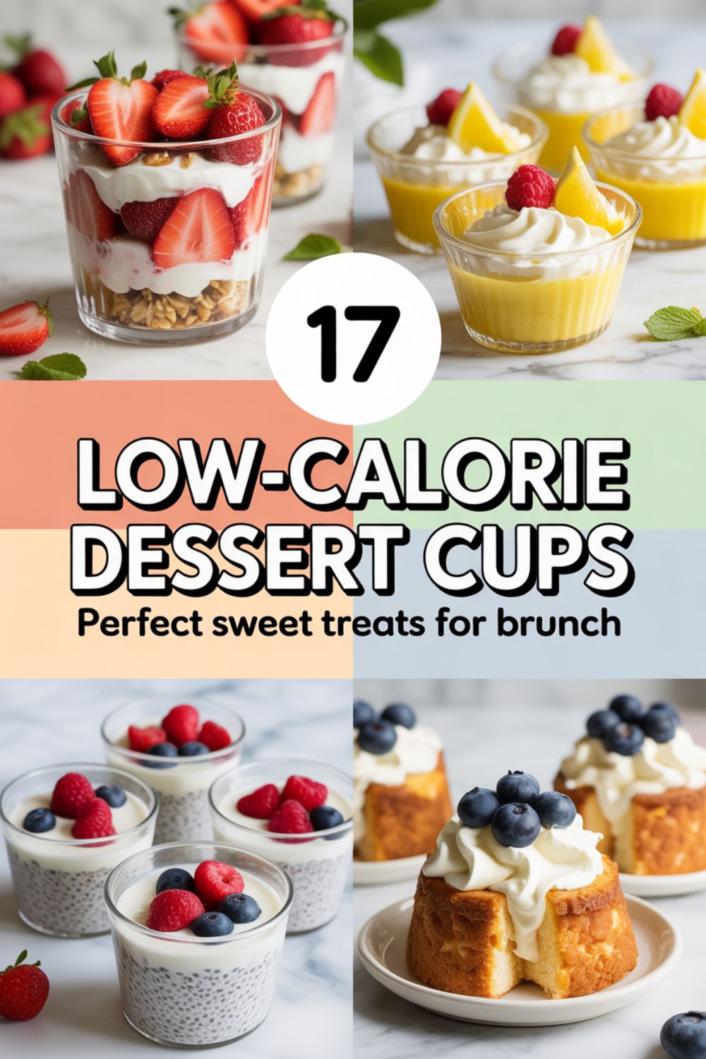 17 Low Calorie Dessert Cups for Brunch