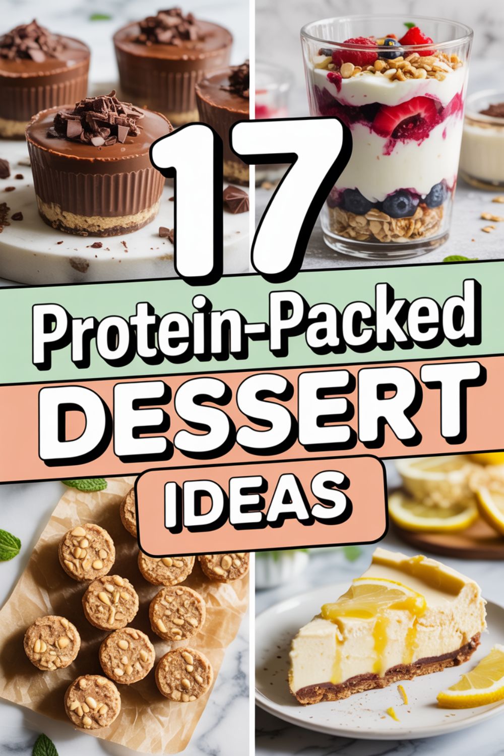 17 Protein Packed Dessert Ideas